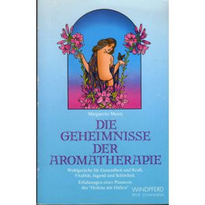 Geheimnisse der Aromatherapie